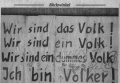 Wir sind das Volk - Wir sind ein Volk - Wir sind ein dummes Volk - Ich bin Volker.jpg